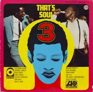 Solomon Burke, Joe Tex, Percy Sledge a.o. - That's Soul 3