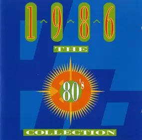 Various Artists - The 80's Collection 1986
