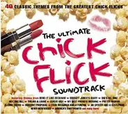 Moby, Gabrielle, a.o. - The Ultimate Chick Flick Soundtrack