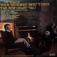 Bizet / Wagner / Mozart a.o. - The World Of Your Hundred Best Tunes - The New Chart Vol.2