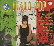 Toto Cutugno, Riccardo Fogli, Nino D'Angelo a.o. - The World Of Italo-Pop