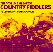 Johnny Gimble / Buddy Spicher / Fiddlin' Red Herron a.o. - The World's Greatest Country Fiddlers