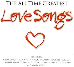 Jennifer Lopez - The All Time Greatest Love Songs