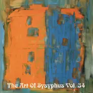 The Future Kings Of England / The Standard a.o. - The Art Of Sysyphus Vol. 34