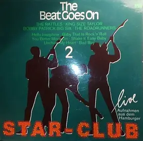 The Rattles - The Beat Goes On Vol. 2 'Star-Club Live'