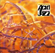 A Man Called Adam, The K-Collective, a.o. - The Best Of Acid Jazz