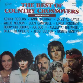 Various Artists - The Best Of Country Crossovers - Volume One