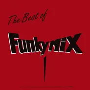Neneh Cherry, Malcolm McLaren, a.o - The Best Of Funkymix 1
