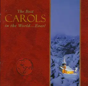 Various Artists - The Best Carols In The World...Ever!