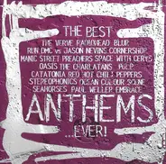 Pulp / Oasis / Manic Street Preachers a.o. - The Best...Anthems...Ever!