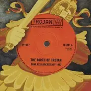 Various - The Birth Of Trojan - Duke Reid Rocksteady 1967