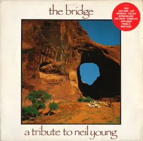 The Flaming Lips - The Bridge - A Tribute To Neil Young