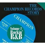 Jimmy Beck & His Orchestra / Little Ike a.o. - Champion Records Story 2