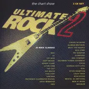 Various - The Chart Show Ultimate Rock 2