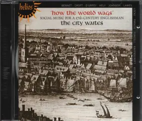 Various Artists - How The World Wags (Social Music For A 17th-century Englishman)