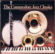 Jelly Roll Morton, Sidney Bechet, Eddie Edwards a.o., - The Commodore Jazz Classics