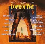 Bon Jovi / Travis Tritt / Blind Melon a.o. - The Cowboy Way Music From The Motion Piucture