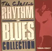 The Four Tops, The Supremes, James Brown a.o. - The Classic Rhythm + Blues Collection, 1964-1967