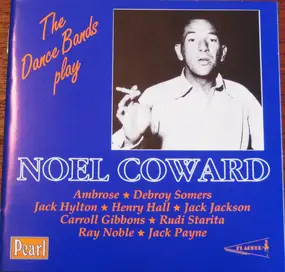 Various Artists - The Dance Bands Play Noel Coward