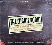 Tony Sharbaro, Baby Dodds, Gene Krupa a.o. - The Engine Room: A History Of Jazz Drumming From Storyville To 52nd Street