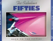 The Big Bopper, Pat Boone, Georgia Gibbs a.o. - The Fabulous Fifties: Back To The Fifties