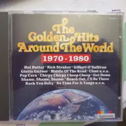 Hot Butter, Nick Straker, Gloria Gaynor a.o. - The Golden Hits Around The World 1970-1980