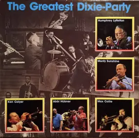 Monty Sunshine's Jazz Band - The Greatest Dixie-Party