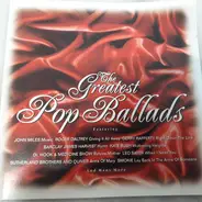 John Miles, Roger Daltrey a.o. - The Greatest Pop Ballads