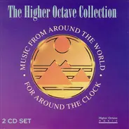 Ottmar Liebert, Cusco, Randy Tico a.o. - The Higher Octave Collection