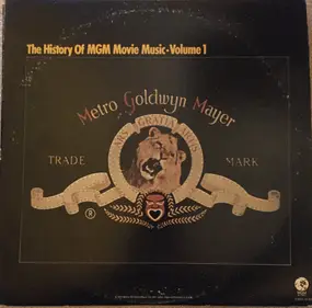 Max Steiner - The History Of MGM Movie Music - Volume 1