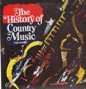 Jimmy Rodgers, Chet Atkins, Del Wood a.o. - The History Of Country Music - Volume 3