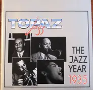 Coleman Hawkins, Glenn Miller, Benny Goodman & others - The Jazz Year - 1935