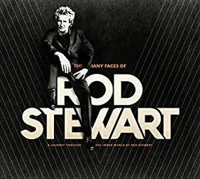 Various Artists - The Many Faces Of Rod Stewart (A Journey Through The Inner World Of Rod Stewart)