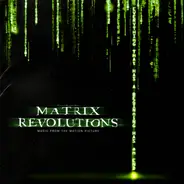 Don Davis / Juno Reactor - The Matrix Revolutions: Music From The Motion Picture