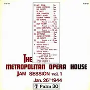 Art Tatum, Billy Holiday a.o. - The Metropolitan Opera House Jam Session Vol. 1, Jan. 26th 1944