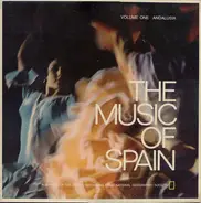 Various - The Music Of Spain - Volume One Andalusia