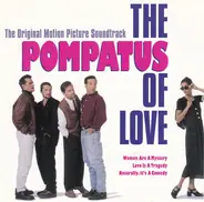 Steve Miller Band/Lone Kent/Midge Ure... - The Pompatus Of Love - The Original Motion Picture Soundtrack