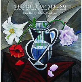 The Albion Band - The Riot Of Spring And Other Historical Dramas, Large And Small