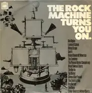 Moby Grape, The Zombies a.o. - The Rock Machine Turns You On