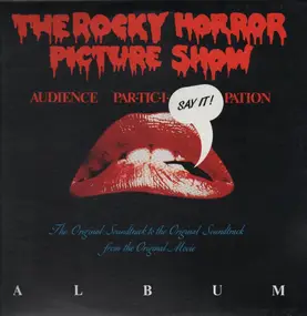 Soundtrack - The Rocky Horror Picture Show (The Original Audience Par-Tic-I-Pation Album)
