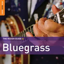 Various Artists - The Rough Guide To Bluegrass (Second Edition)