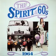 Roy Orbison, The Hollies a.o. - The Spirit Of The 60s: 1964