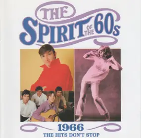 The Hollies - The Spirit Of The 60s: 1966 The Hits Don't Stop