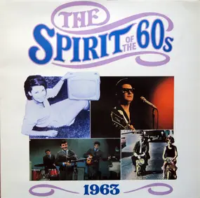 Various Artists - The Spirit Of The 60s: 1963