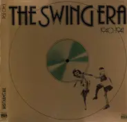 Artie Shaw / Ben Homer a.o. - The Swing Era 1940-1941