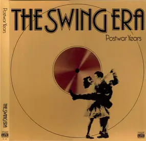Various Artists - The Swing Era  Postwar Years