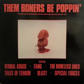 Various Artists - Them Boners Be Poppin'