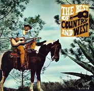 Charley Pride, Chet Atkins, Hank Snow,.. - The Best Of Country And West