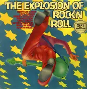 Chuck Berry, The Platters, Fats Domino, Jerry Lee Lewis a.o. - The Explosion Of Rock'N Roll