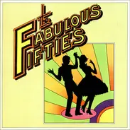 Frankie Laine, Petula Clark, Tony Martin, Eddie Fisher... - The Fabulous Fifties